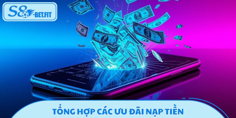 Tổng hợp các ưu đãi nạp tiền không thể bỏ lỡ trong năm 2026